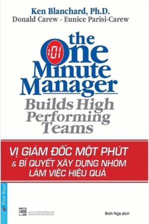 The One Minute Manager Builds High Performing Teams
