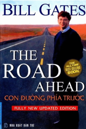 The Road Ahead